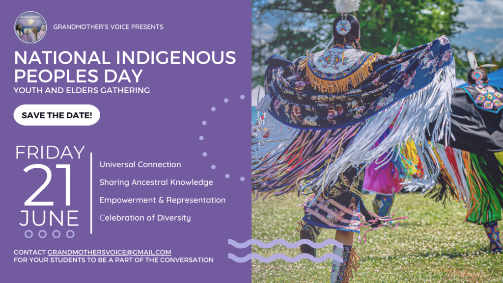 Save the Date - National Indigenous Peoples Day June 21, "Universal Connection".