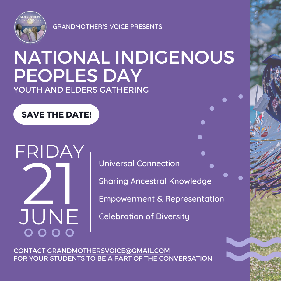 Save the Date - National Indigenous Peoples Day June 21, "Universal Connection".